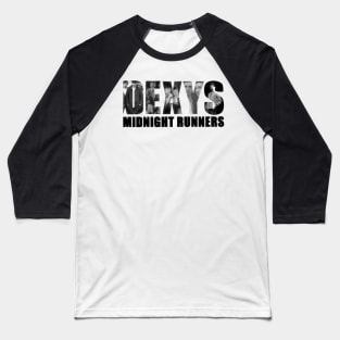 Dexys midnight runners Baseball T-Shirt